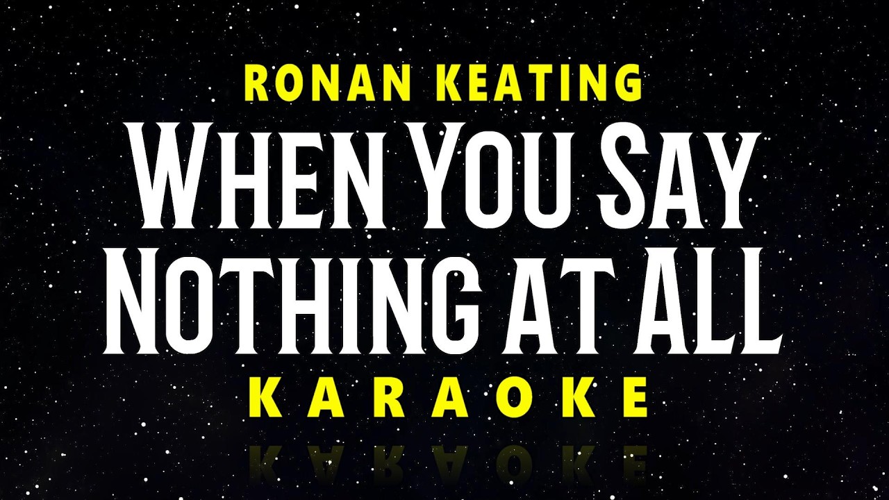 When You Say Nothing At All  -  Ronan Keating  //  ACOUSTIC GUITAR KARAOKE