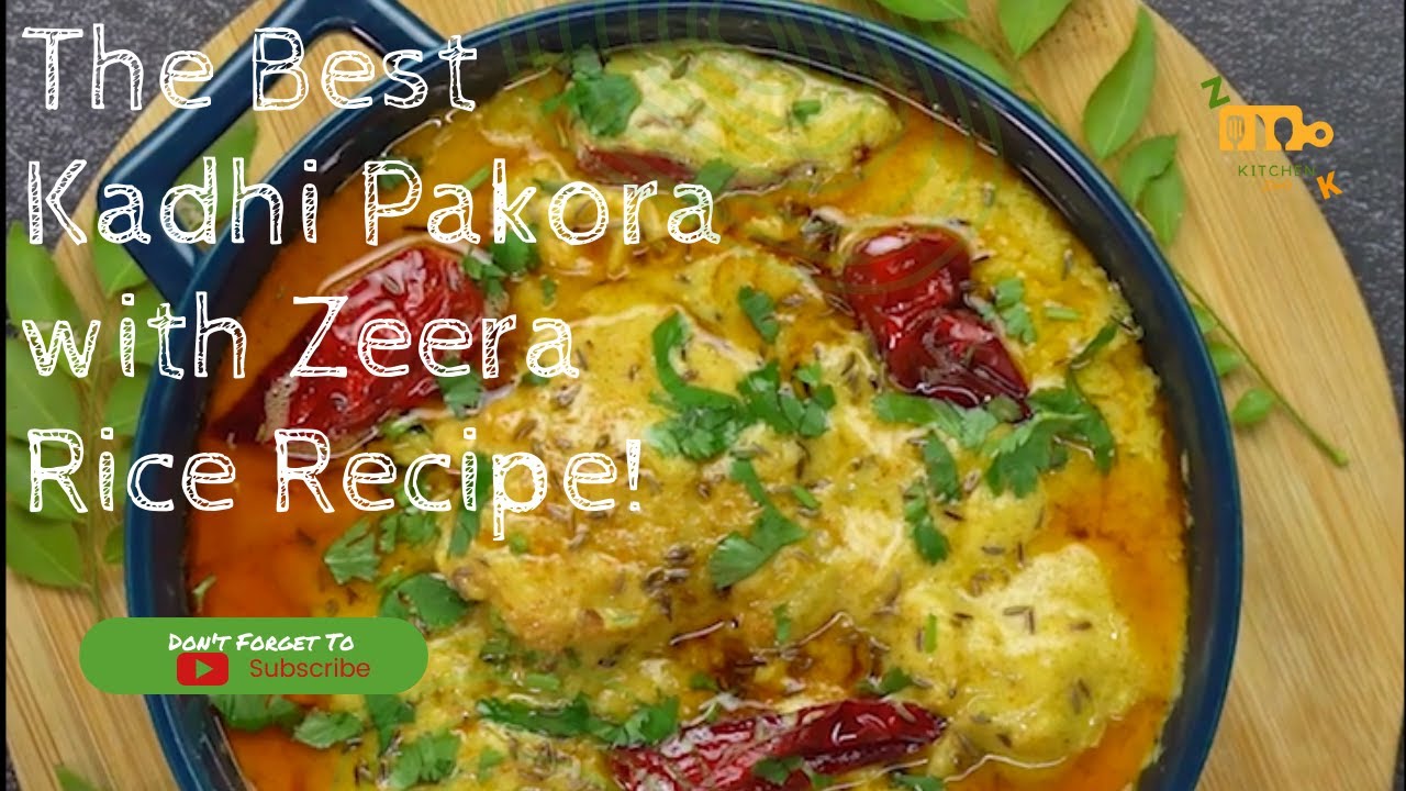 Kadhi Pakora with Zeera Rice Recipe/How to make Kadhi Pakore with Jeera
