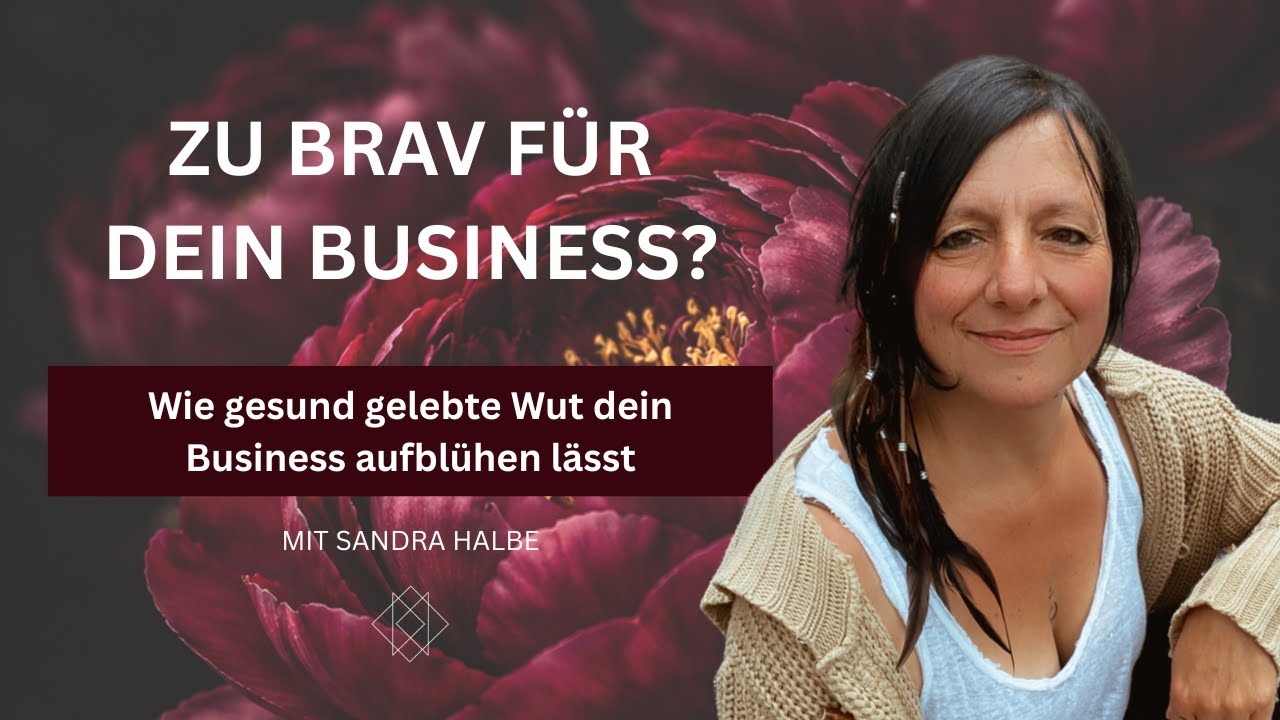 Vom braven Mädchen zur Leaderin – warum deine WUT der Schlüssel für Grenzen und Erfolg ist