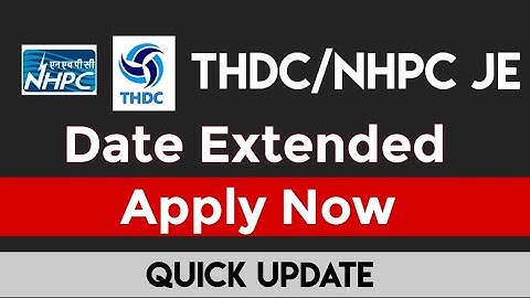 NHPC/THDC JE Recruitment: Last Date Increased 🤓