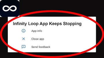 Fix Infinity Loop App Keeps Stopping | Infinity Loop App Crash Issue | Infinity Loop App |