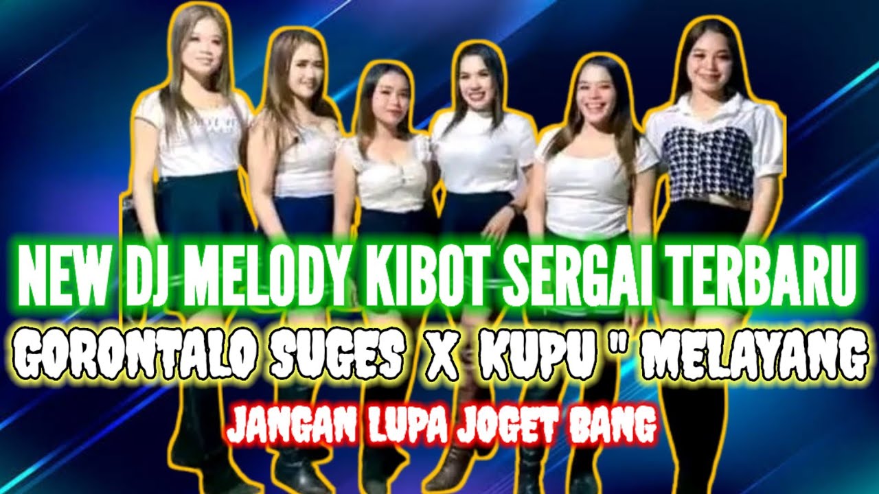 NEW DJ 3IN1 II GORONTALO SUGES X KUPU