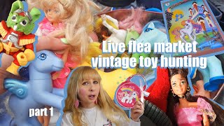 Live flea market vintage toy hunting - part 1 - My little Pony, 90s Barbie, Bucky O'Hare, Lots-a-leg