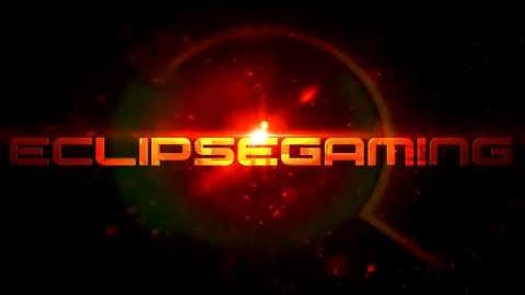 EclipseGaming - Official Intro :)