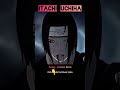 ITACHI - 🔥 The Villain Who Loved Too Much 😢 #shorts