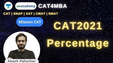 L2: Percentage | Get Ready For CAT2021 | QA | Arithmetic | Akash Pahurkar
