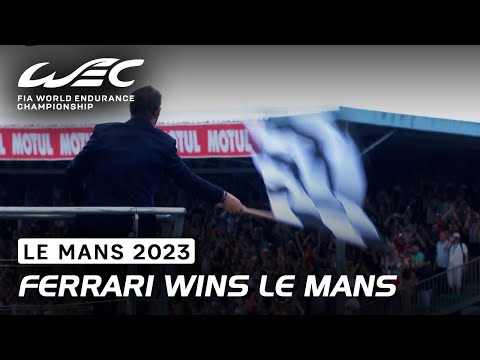 FERRARI WINS LE MANS I 24 Hours of Le Mans 2023 I FIA WEC