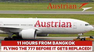 AUSTRIAN AIRLINES I Boeing 777-200 I Economy Class I Bangkok-Vienna I Flight Experience