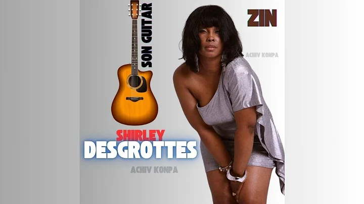 SON GUITA -  Shirley Desgrottes ( ZIN )