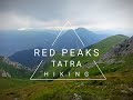 Hiking the Red Peaks in Tatra Mountains