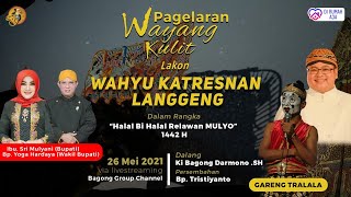 LIVE WAYANG KULIT KI BAGONK DARMONO.SH - WAHYU KATRESNAN LANGGENG