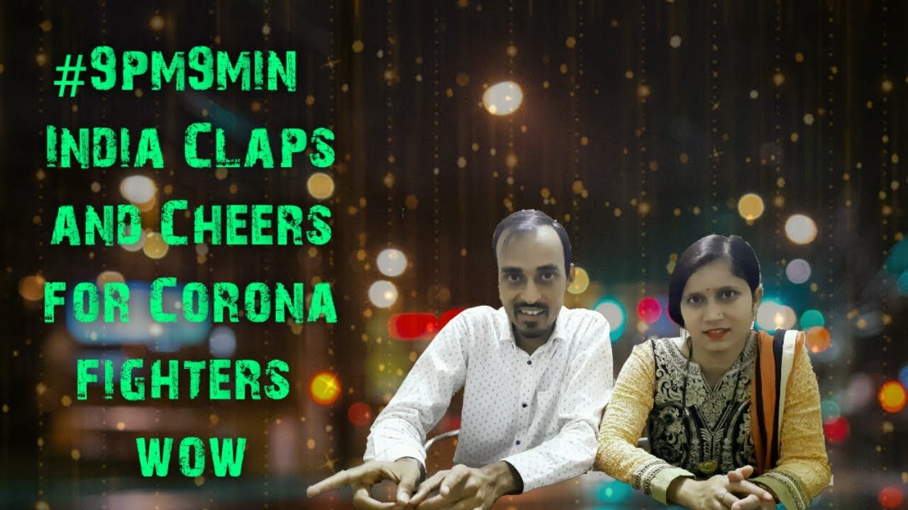 India clap for front line coronafighters ,coronavirus