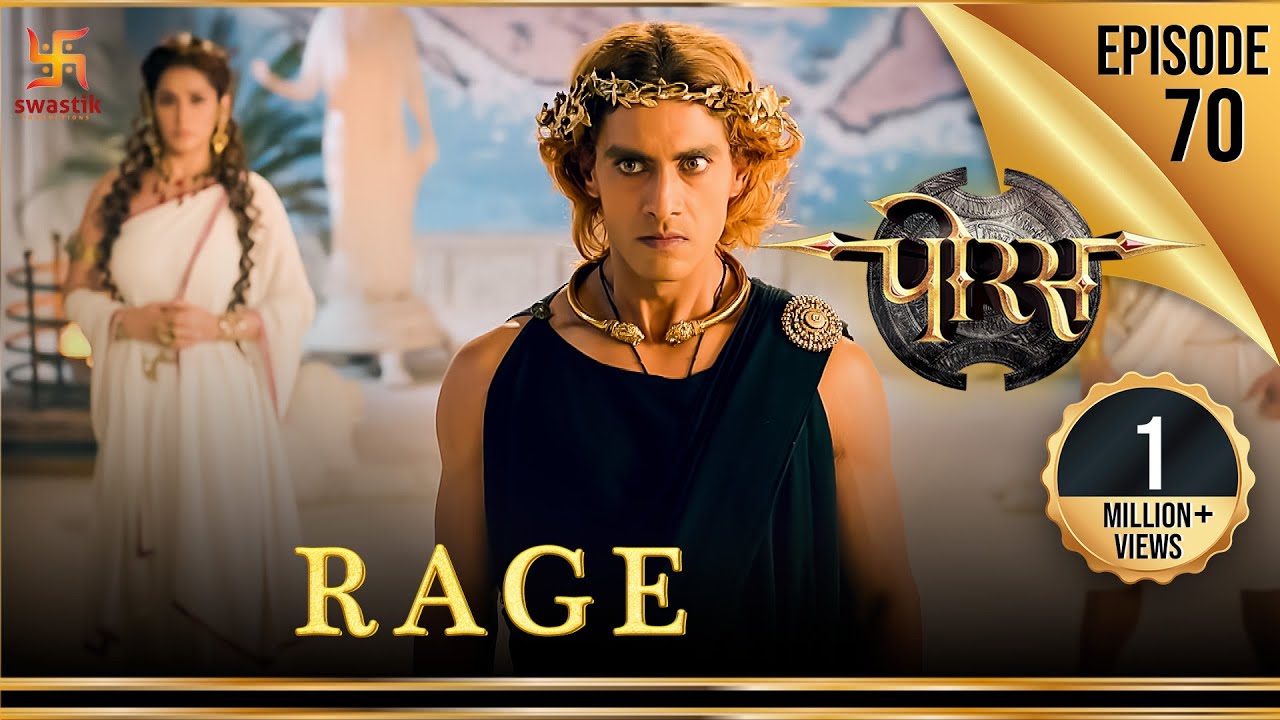 Porus  Episode 70  Rage      Swastik Productions India