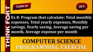 Class 10 | Ch 2 | Programming Exercise 8 | Calculate Expenses and Savings | C Language | Think Fort