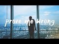 Yoe Mase - Prove Me Wrong (Lyric Video)