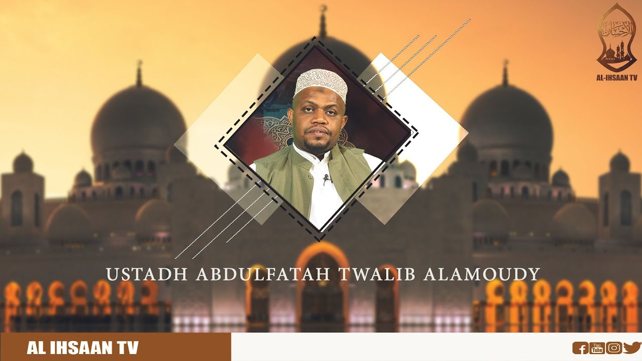 MANHAJ YA ILIMU YETU NA MAFUNDISHO YA KIROHO | USTAD ABDULFATAH TWALIB