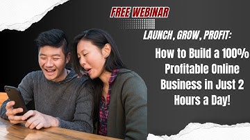 FREE Webinar: Master the 2-Hour Workday: Build a 100% Profitable Online Business