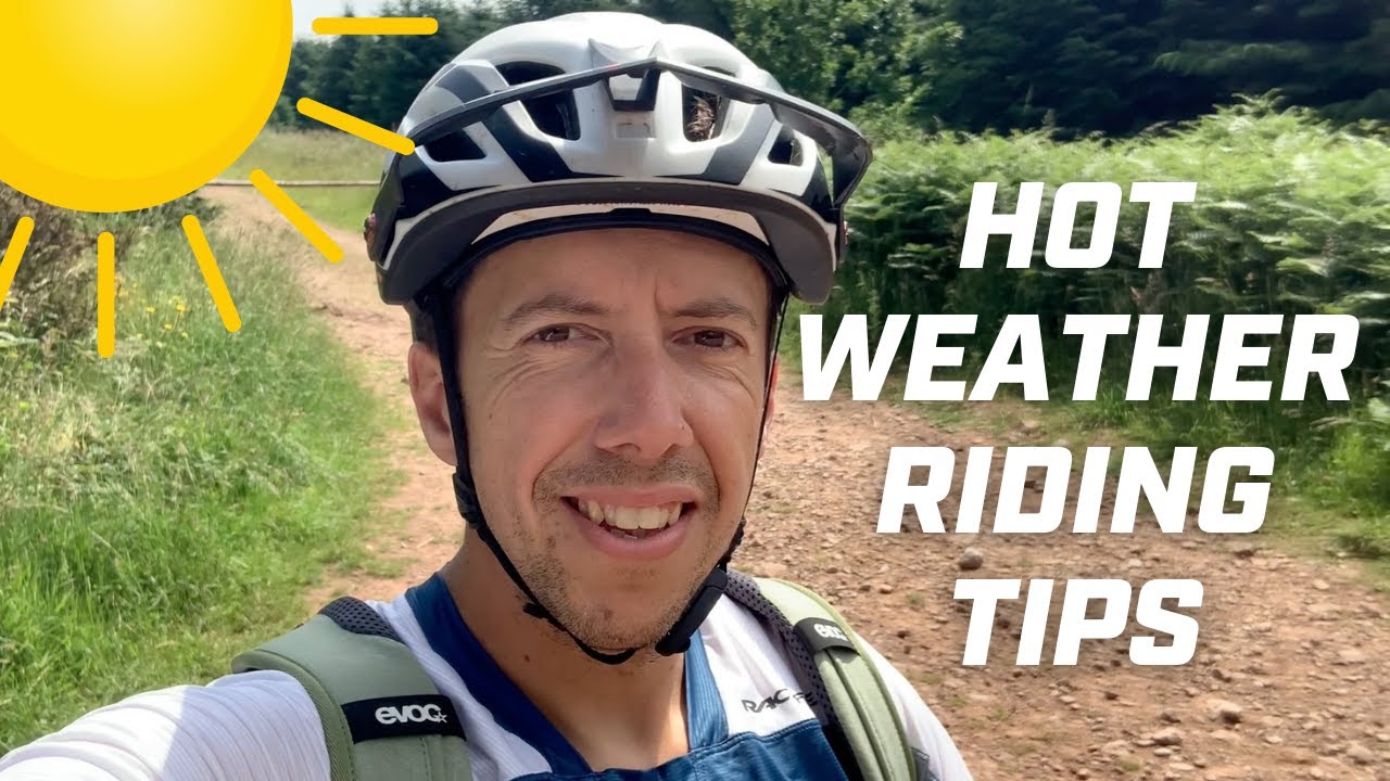 Hot Weather Riding Tips