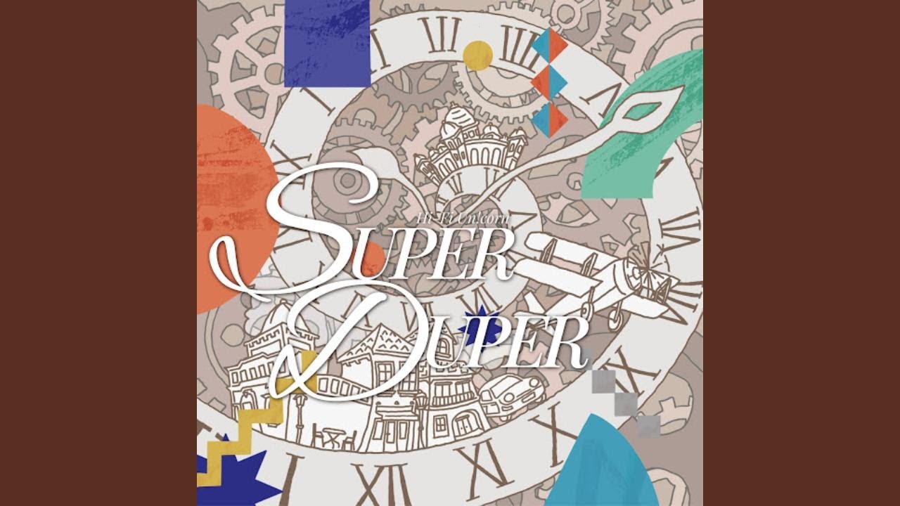 Hi-Fi Un!corn ハイファイユニコーン 'SUPER DUPER' Official Audio