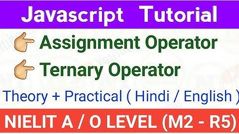 O level m2 r5 july 2021 Javascript |Assignment /ternary operator in JAVASCRIPT| #O_level_M2_R5 2021