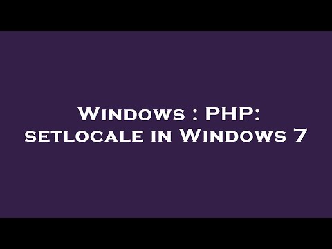 Windows : PHP: setlocale in Windows 7