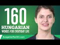 160 Hungarian Words for Everyday Life - Basic Vocabulary #8