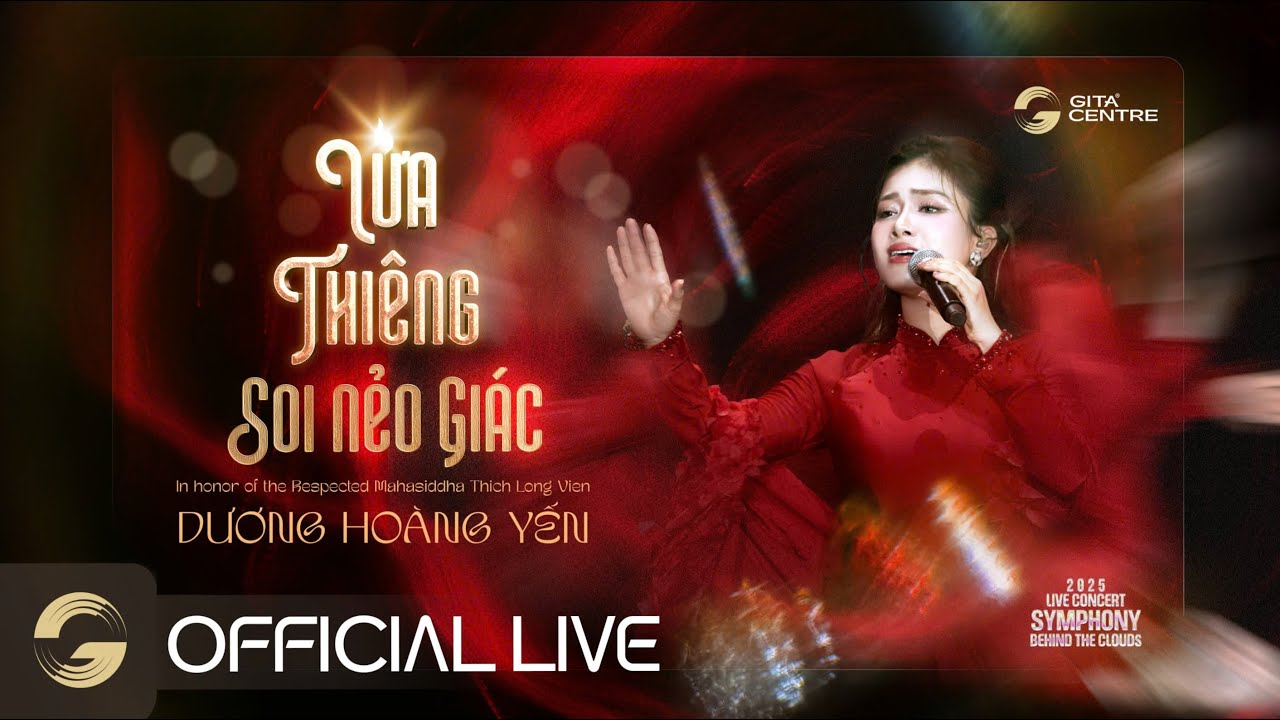 LỬA THIÊNG SOI NẺO GIÁC - DƯƠNG HOÀNG YẾN | GITA Centre | Live at "Symphony Behind the Clouds 2025"