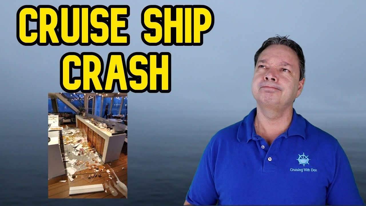 CRUISE SHIP CRASH IN HEAVY FOG, AND MORE CRUISE NEWS
