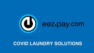 EEZIPAY'S COVID LAUNDRY SOLUTIONS