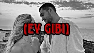 اغاني تركيا (Ev gibi -  sped up)