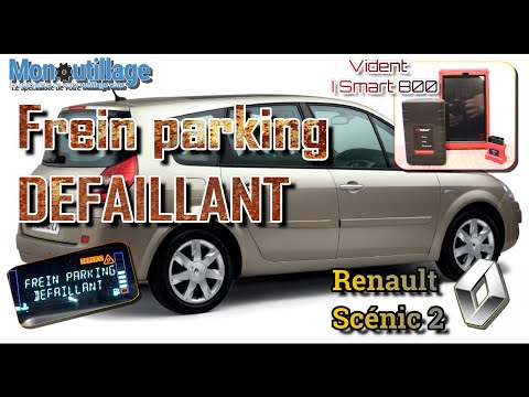 DÉFAILLANCE FREIN DE PARKING ELECTRIQUE pour toutes les RENAULT ,Solution GRATUITE "Vident Ismart800