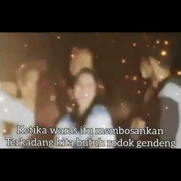 Story wa *Ketika waras itu membosankan kadang kita perlu agak gendeng