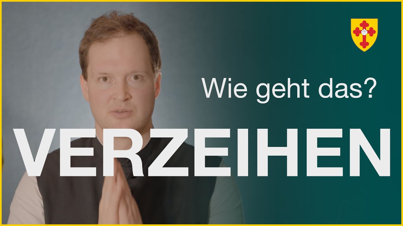Wie kann ich verzeihen und vergessen? – Erklärung und praktische Tipps von Pater Isaak Maria