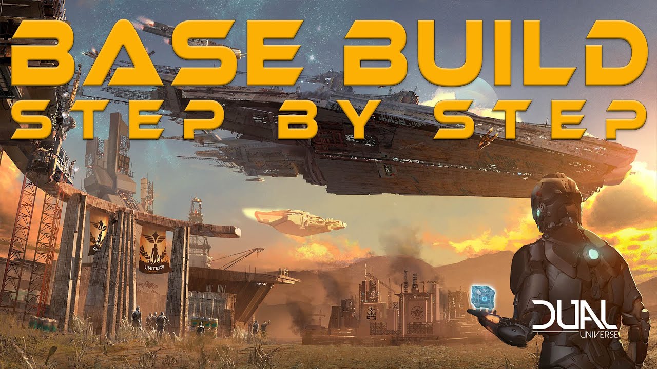 Dual Universe: Your First Base Build - Step by Step
