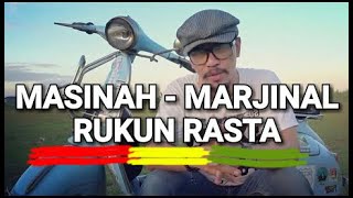 MARSINAH - Reggae SKA RUKUN RASTA 'MARJINAL'