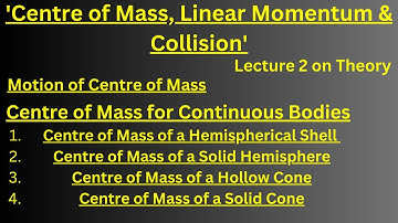 Centre of Mass, Linear Momentum & Collision | H.C.Verma Chapter 9.2 | NCERT Chapter 6 | Class 11