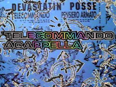 Devastatin' Posse — DEVASTATIN POSSE "Telecommando acapella"