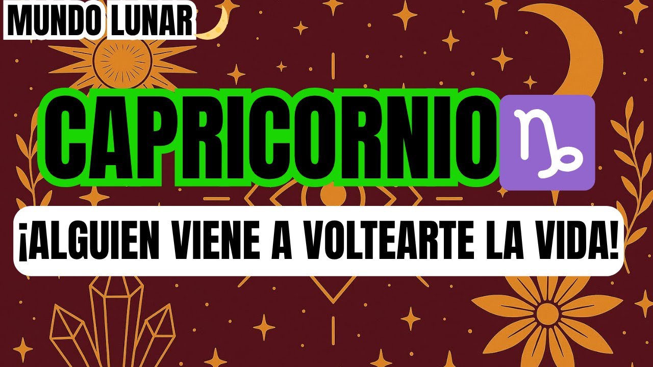 CAPRICORNIO♑SE VIENE LO NUNCA VISTO😱🧨ALGUIEN ESTÁ A PUNTO DE SACUDIR TU ...