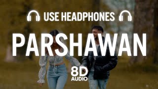 Parshawan 8D Audio Harnoor Gifty Jayb Singh Latest Punjabi Song 2021 New Punjabi Song 2021