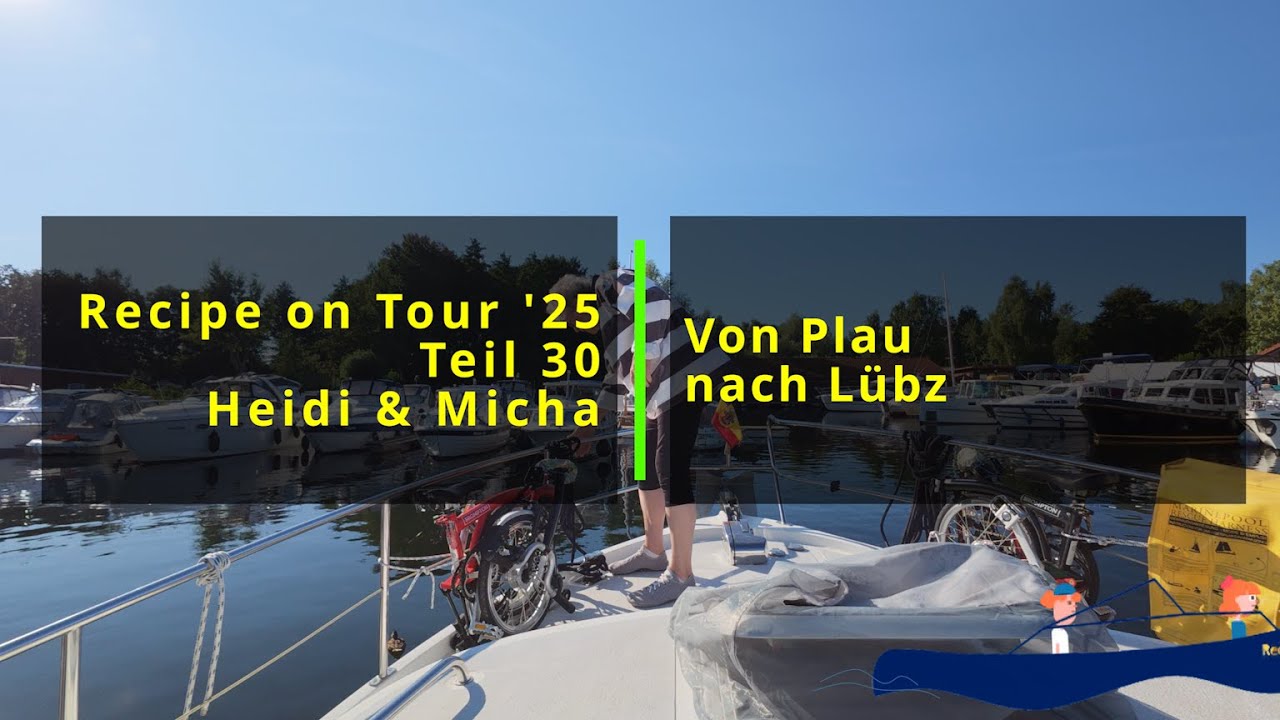 Von Plau mit dem Motorboot die Elde hinab: erstmal nach Lübz. Recipe on Tour '25  Teil 30.