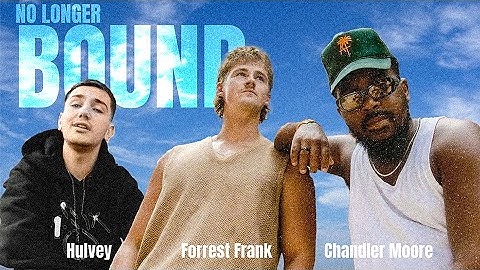Forrest Frank - No Longer Bound (Mashup EDIT) feat. Hulvey & Chandler Moore