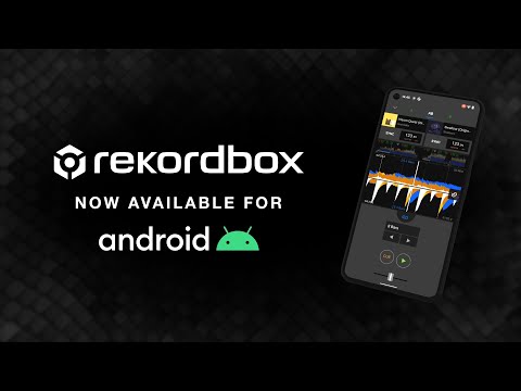 rekordbox for Android ver. 3.0 including Cloud Library Sync