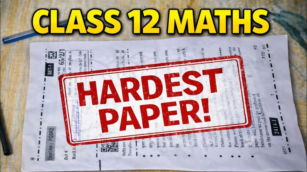 Hardest Paper Class 12 Math's Board 2026 - YouTube