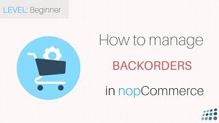 Managing backorders in nopCommerce
