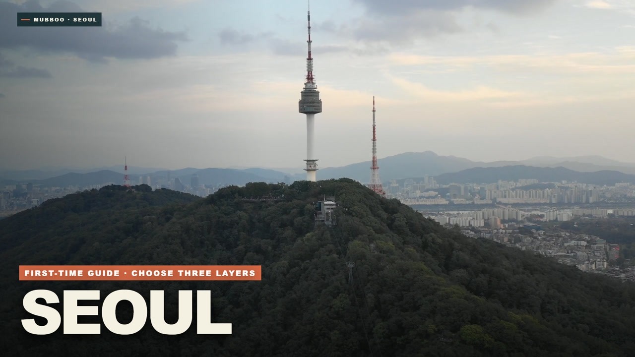 Seoul travel video: a practical first-trip guide | Mubboo Flights