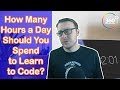 How Many Hours a Day Should You Spend to Learn to Code? | Ask a Dev