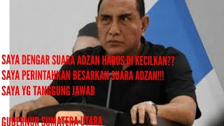 Edy Rahmayadi perintahkan besarkan suara adzan