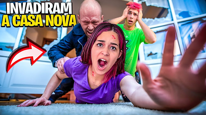 INVADIRAM NOSSA CASA NOVA * o que aconteceu?