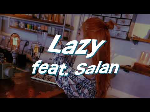 Lazy - feat. Salan 【#清水翔太コラボチャレンジ 】