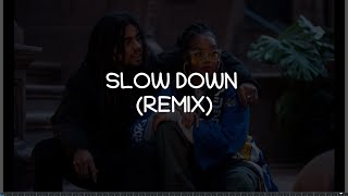 [LYRICS] Skip Marley - Slow Down (Remix / Audio) ft. H.E.R., Wale